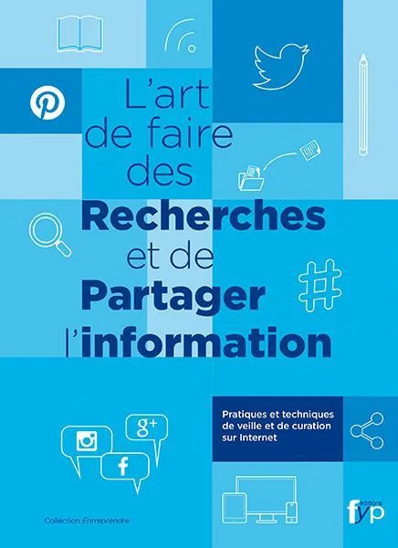 Couverture de L’art de faire des recherches et de partager l’information