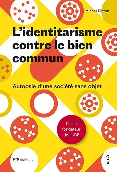 Couverture de L’identitarisme contre le bien commun