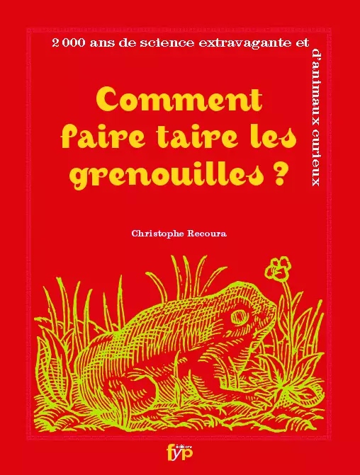 Couverture de Comment faire taire les grenouilles ?