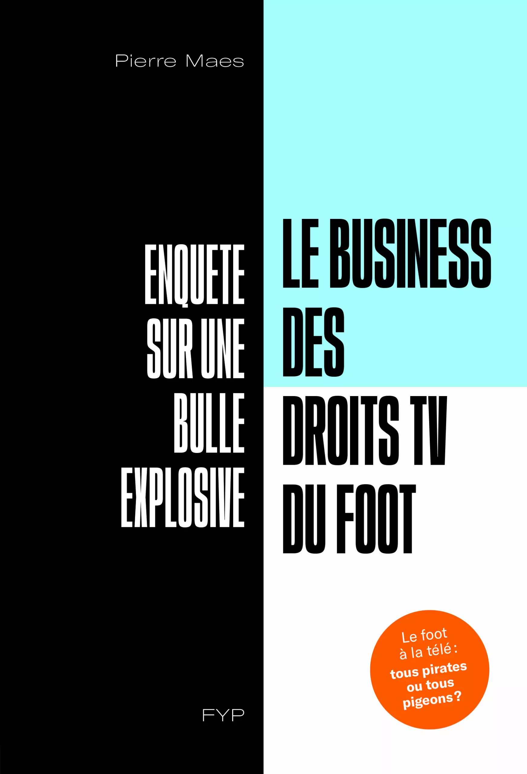 Couverture de Le business des droits TV du foot