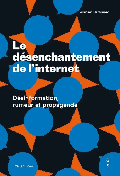 Couverture de Le désenchantement de l’internet