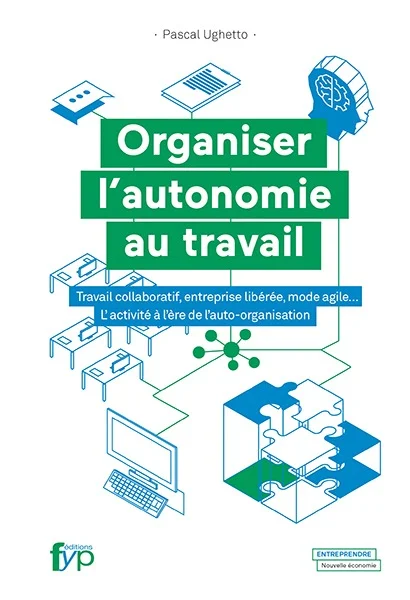 Couverture de Organiser l’autonomie au travail