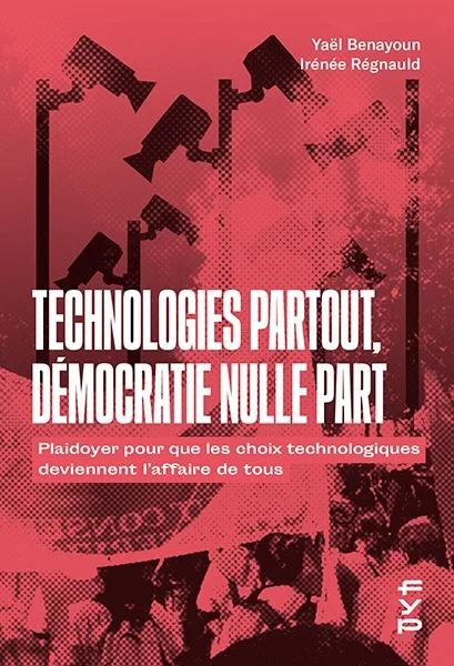 Couverture de Technologies partout, démocratie nulle part
