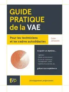 Couverture de Guide pratique de la VAE pour les techniciens et les cadres autodidactes