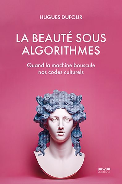 COUV-BEAUTE-SOUS-ALGORITHMES-140x210-FYP.indd