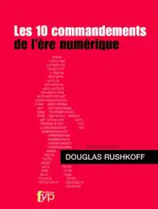 Couverture de Les 10 commandements de l’ère numérique