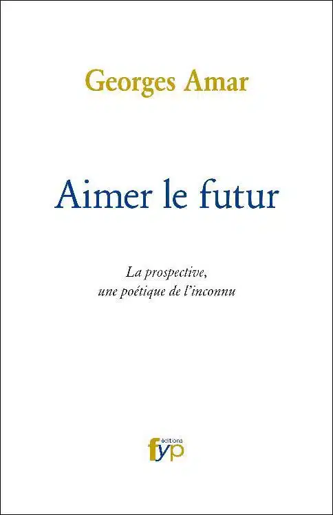 Couverture de Aimer le futur